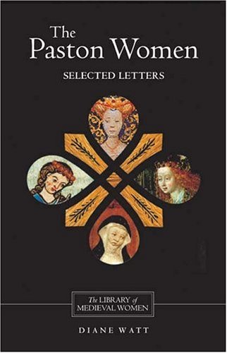 The Paston Women Selected Letters [Paperback]