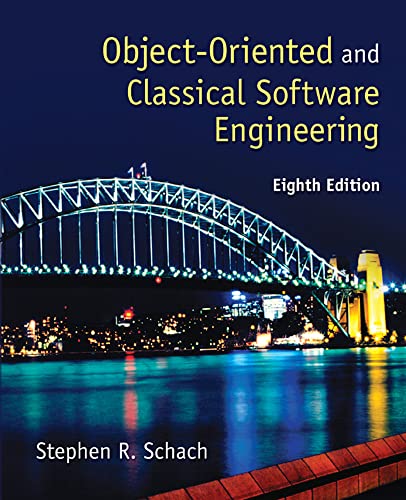 Object-Oriented and Classical Software Engineering [Hardcover]