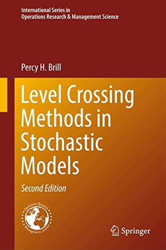 Level Crossing Methods in Stochastic Models [Hardcover]