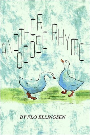 Another Goose Rhyme [Hardcover]