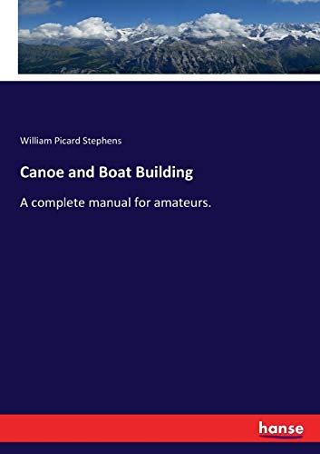 Canoe and Boat Building [Paperback]