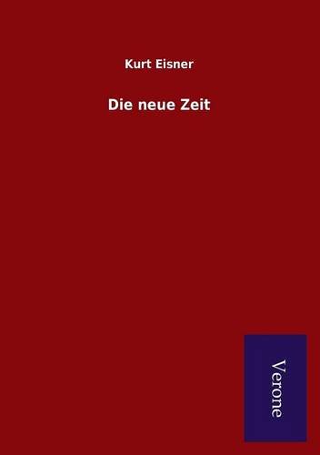 Die Neue Zeit (german Edition) [Paperback]