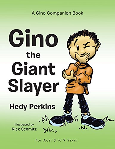 Gino the Giant Slayer  A Gino Companion Book [Paperback]