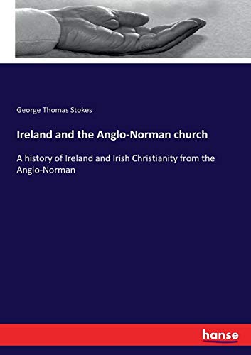 Ireland and the Anglo-Norman Church [Paperback]