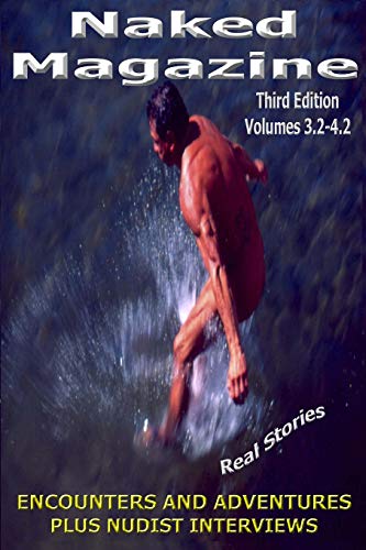 Naked Magazine Real Stories 3 [Paperback]