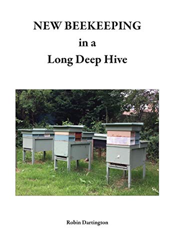 Ne Beekeeping in a Long Deep Hive [Paperback]