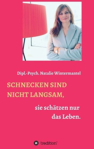 Schnecken Sind Nicht Langsam, (german Edition) [Paperback]