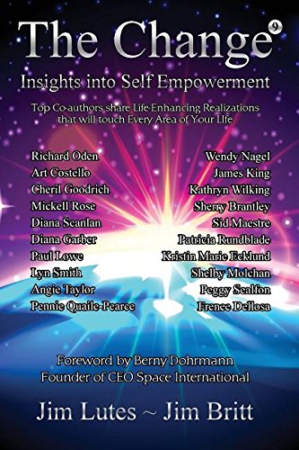 The Change 9 Insights Into Self-Empoerment [Paperback]