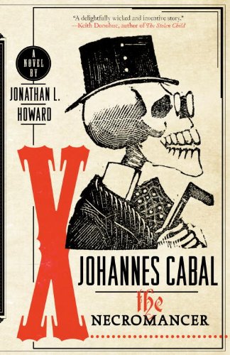 Johannes Cabal the Necromancer [Paperback]