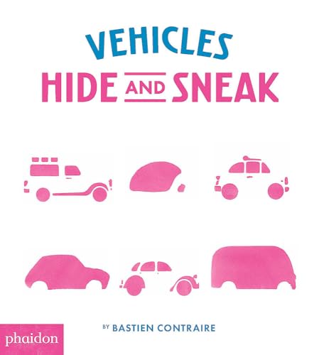 Vehicles: Hide and Sneak [Board book]