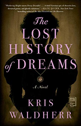 The Lost History of Dreams: A Novel [Paperback]