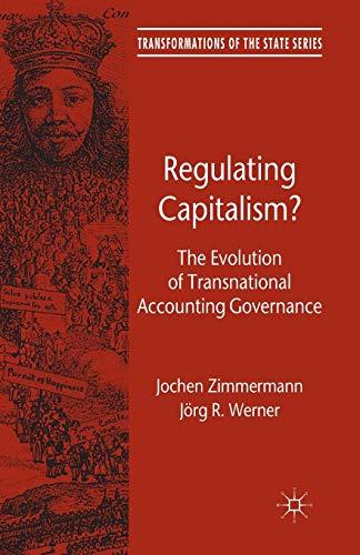 Regulating Capitalism?: The Evolution of Transnational Accounting Governance [Paperback]