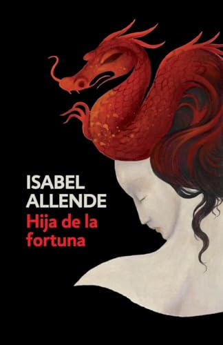 Hija de la fortuna / Daughter of Fortune: Daughter of Fortune - Spanish-language [Paperback]