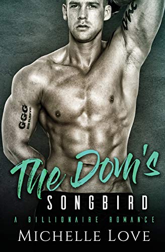 Dom's Songbird  A Billionaire Romance [Paperback]