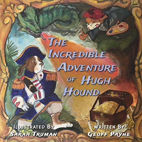 Incredible Adventure Of Hugh Hound [Paperback]