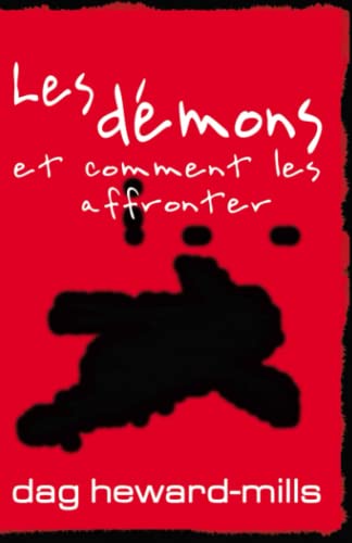 Les Demons Et Comment Les Affronter (french Edition) [Paperback]