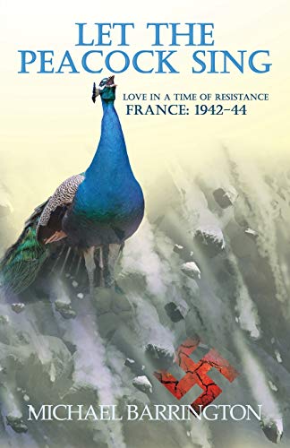 Let the Peacock Sing [Paperback]