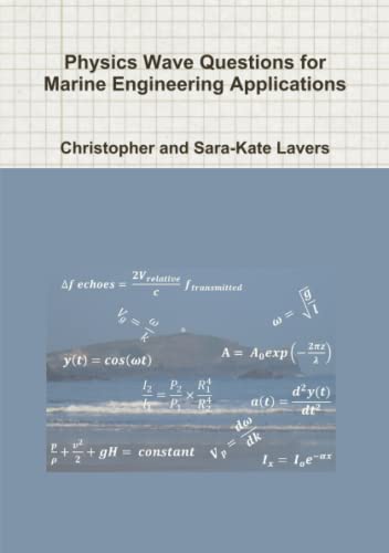 Physics Wave Questions for Marine Engineering Applications [Paperback]