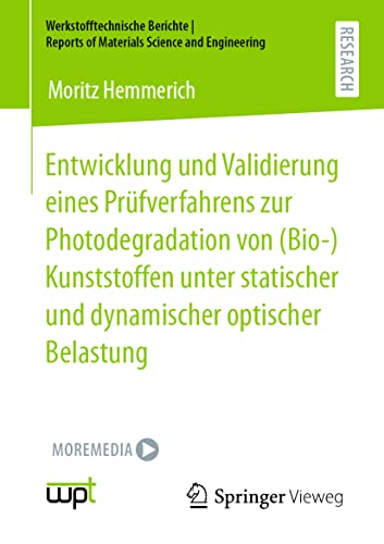 Entwicklung und Validierung eines Prfverfahrens zur Photodegradation von (Bio-) [Paperback]