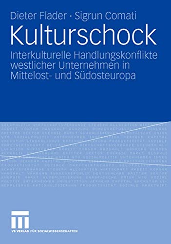 Kulturschock: Interkulturelle Handlungskonflikte westlicher Unternehmen in Mitte [Paperback]