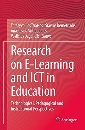 Research on E-Learning and ICT in Education: Technological, Pedagogical and Inst [Paperback]