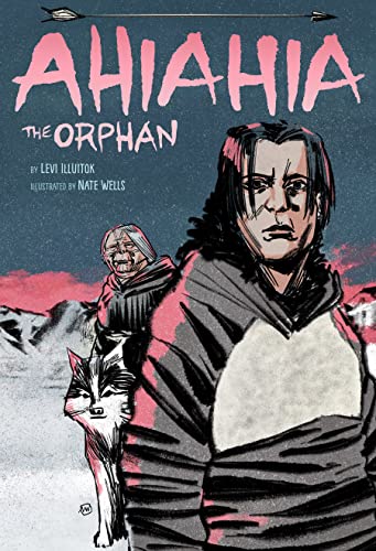 Ahiahia the Orphan [Hardcover]