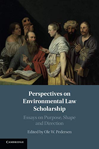 Perspectives on Environmental La Scholarship Essays on Purpose, Shape and Dire [Paperback]