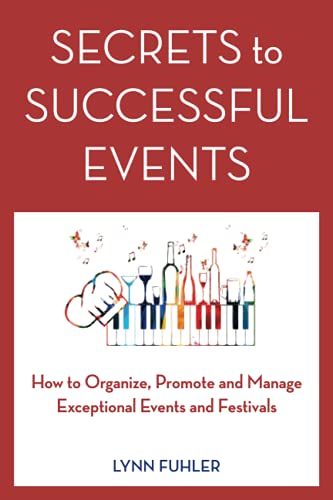 Secrets To Successful Events Ho To Organize, Promote And Manage Exceptional Ev [Paperback]