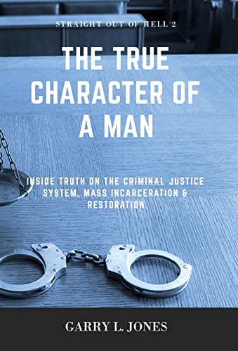 Straight Out Of Hell 2 - True Character Of A Man Inside Truth On The Criminal J [Hardcover]