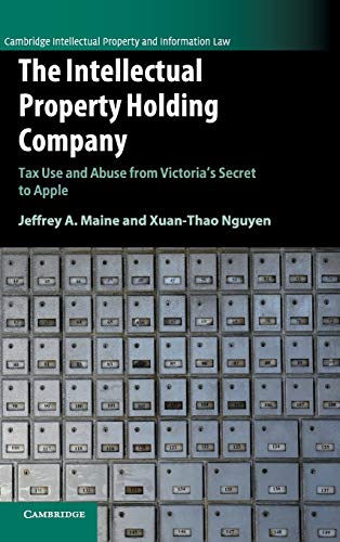 The Intellectual Property Holding Company Tax Use and Abuse from Victoria's Sec [Hardcover]