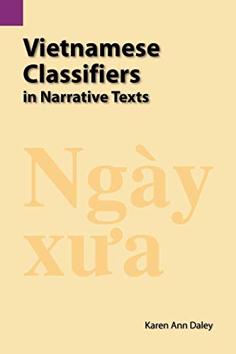 Vietnamese Classifiers In Narrative Texts (sil International And The University  [Paperback]