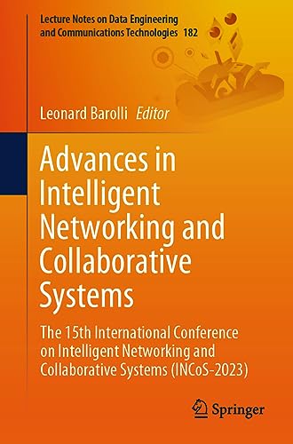 Advances in Intelligent Networking and Collaborative Systems The 15th Internati [Paperback]