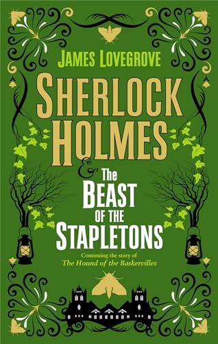 Sherlock Holmes and The Beast of the Stapletons [Paperback]