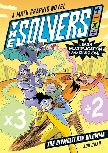 The Solvers Book #1: The Divmulti Ray Dilemma: A Math Graphic Novel: Learn Multi [Paperback]