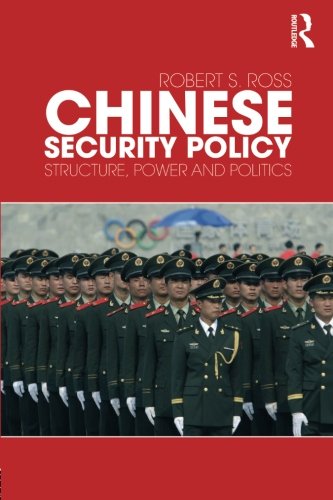 Chinese Security Policy Structure, Poer and Politics [Paperback]