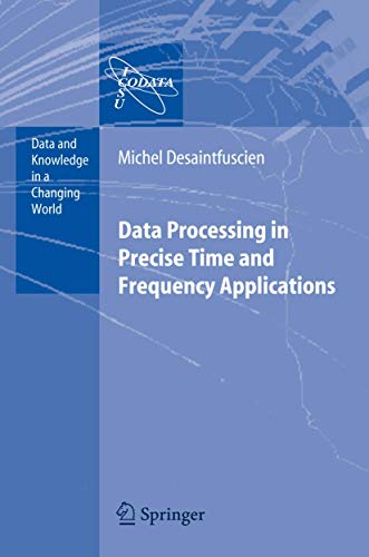 Data Processing in Precise Time and Frequency Applications [Paperback]