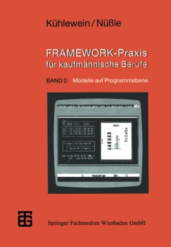 FRAMEWORK-Praxis fr kaufmnnische Berufe: Band 2: Modelle auf Programmebene [Paperback]