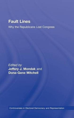 Fault Lines Why the Republicans Lost Congress [Hardcover]