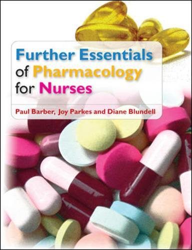 Further Essentials of Pharmacology for Nurses [Paperback]