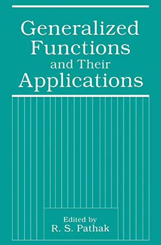 Generalized Functions and Their Applications [Hardcover]