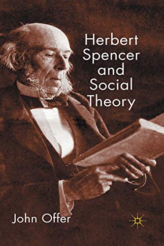 Herbert Spencer and Social Theory [Paperback]