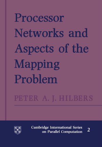 Processor Netorks and Aspects of the Mapping Problem [Paperback]