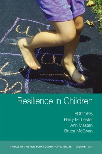 Resilience in Children, Volume 1094 [Paperback]