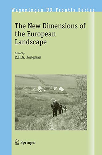 The New Dimensions of the European Landscapes [Paperback]