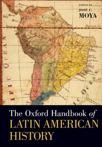 The Oxford Handbook of Latin American History [Paperback]