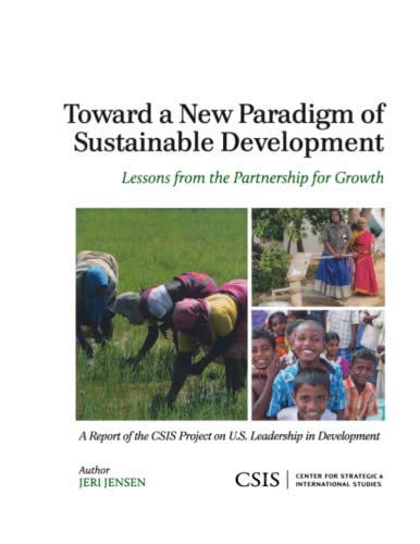 Toard a Ne Paradigm of Sustainable Development Lessons from the Partnership f [Paperback]