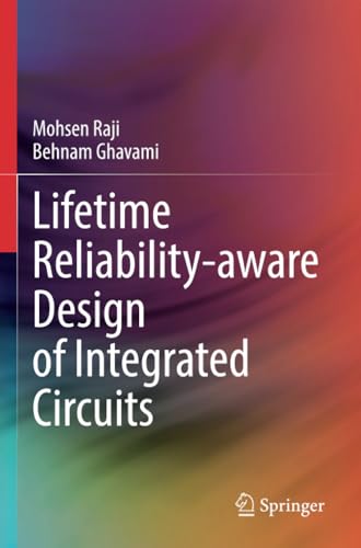 Lifetime Reliability-aware Design of Integrated Circuits [Paperback]