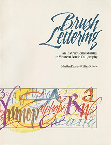 Brush Lettering: An Instructional Manual Of Western Brush Lettering [Paperback]