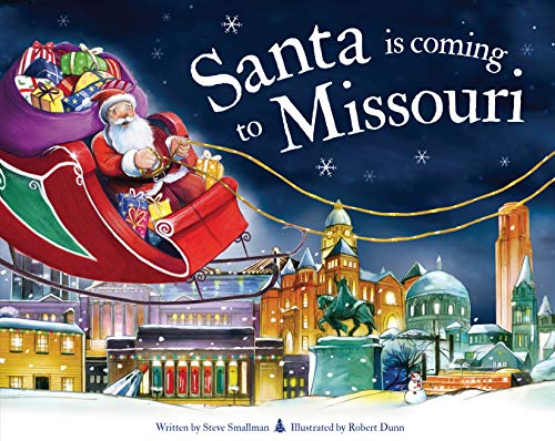 Santa Is Coming to Missouri [Hardcover]