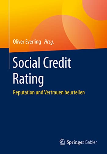 Social Credit Rating: Reputation und Vertrauen beurteilen [Paperback]